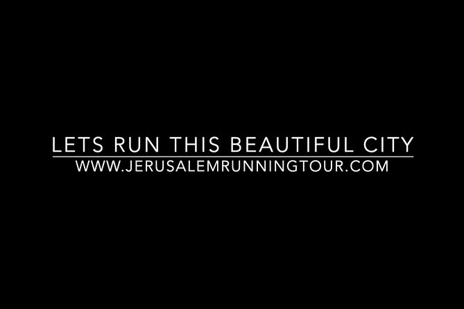 Jerusalem Running Tour-Experience the unique vibes of Jerusalem in your sneakers - What the $87.18 price really buys